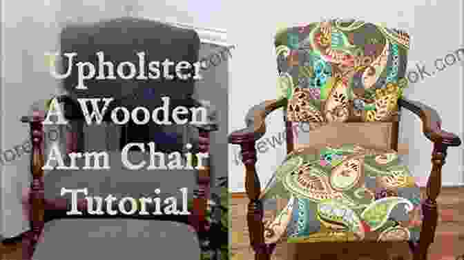 A Person Upholstering A Chair DIY Furniture Projects: Handmade Creative Furniture Ideas For Your Home: DIY Furniture Making Guide