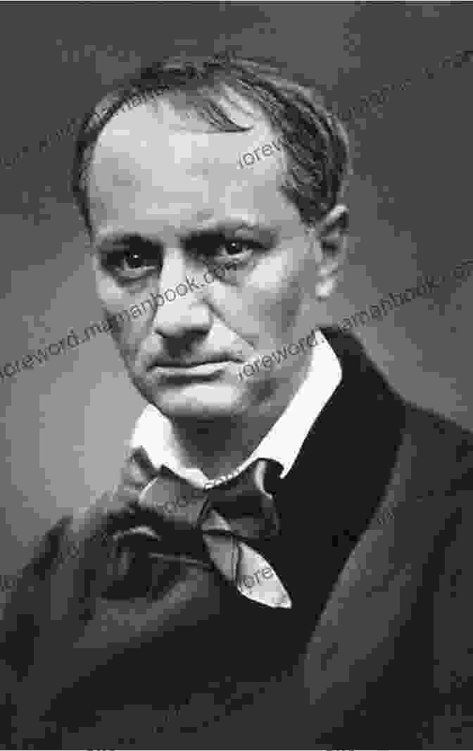 Charles Baudelaire, A Prominent French Symbolist Poet A Passion For French Poetry: A Selection Of French Poetry With Translation And Commentary