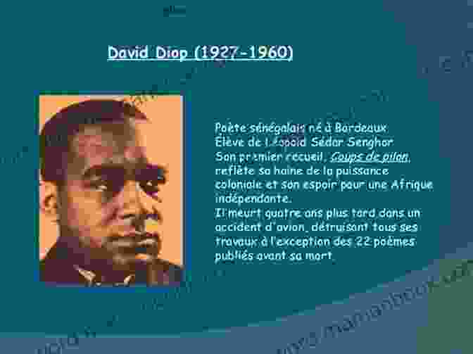 David Diop, A Poet Whose Searing Indictments Of Colonialism Resonate With Raw Emotion The Rule Of Barbarism: Pirogue Poets