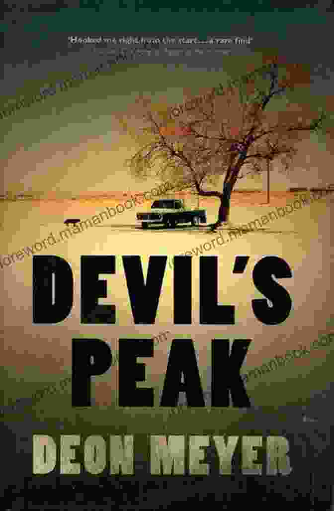 Devil Peak Book Cover Featuring A Silhouette Of A Man Standing In Front Of A Mountain Peak, With The City Of Cape Town In The Background Devil S Peak: A Novel (Benny Griessel Mysteries 1)