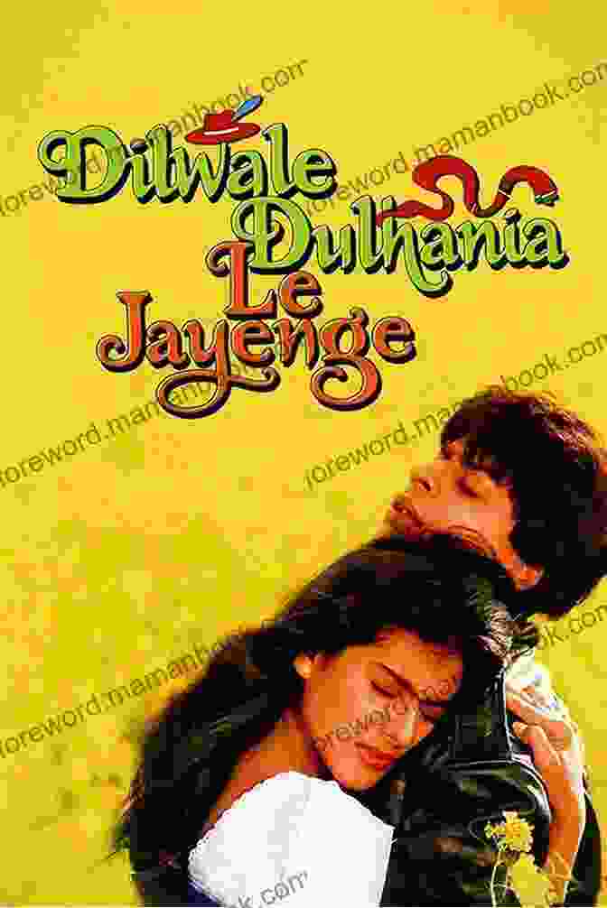 Dilwale Dulhania Le Jayenge Movie Poster 1970s Bollywood: The 50 Must See Hindi Movies