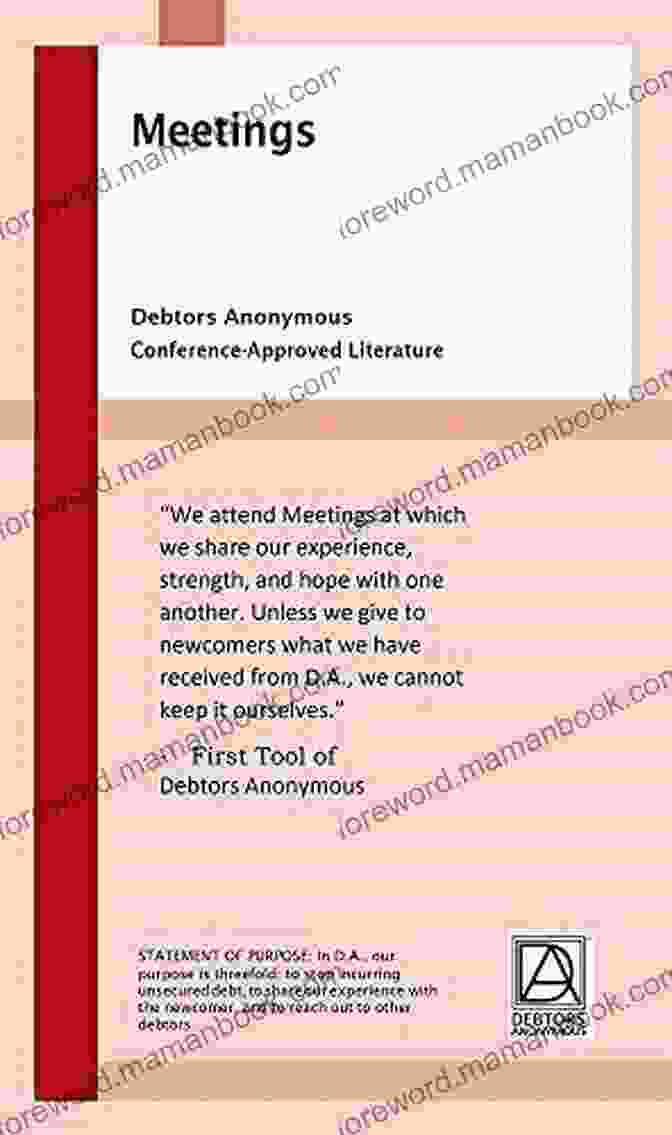 Meetings Debtors Anonymous Conference Approved Literature Meetings: Debtors Anonymous Conference Approved Literature