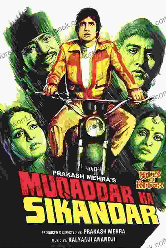 Muqaddar Ka Sikandar Movie Poster 1970s Bollywood: The 50 Must See Hindi Movies