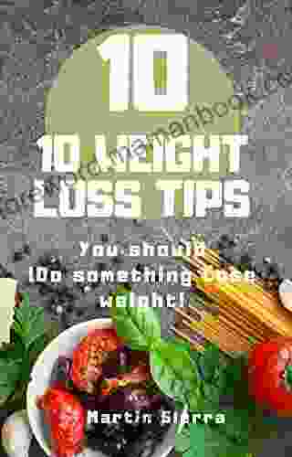 10 TIPS FOR LOSING WEIGHT: You should do something Lose weight But how?