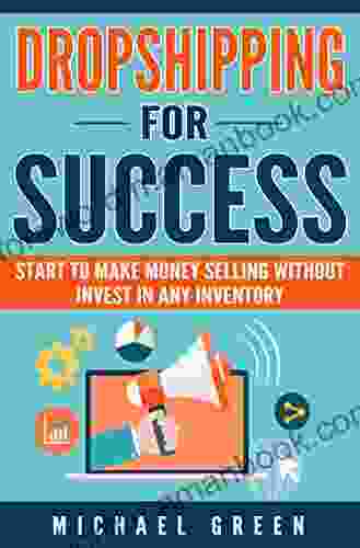 DROPSHIPPING: Dropshipping for Success: e commerce online business wholesale suppliers Dropshippers sellers strategies how to make money selling online (beginners dropshipping guide)