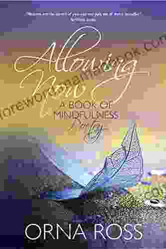 Allowing Now: A of Mindfulness Poetry