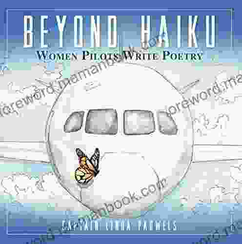 Beyond Haiku: Women Pilots Write Poetry
