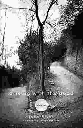 Driving With The Dead: Poems (Kentucky Voices)