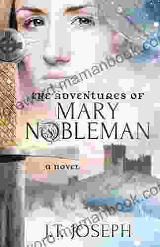 The Adventures of Mary Nobleman: A Novel