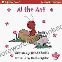A7 Al The Ant: Every Child S First Phonics Reader (Phonics Sight Words Short Vowel Storybooks (Decodable Readers) K 3 For Children With Dyslexia 10)