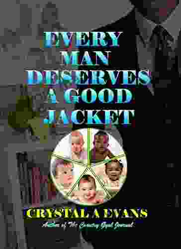 Every Man Deserves A Good Jacket