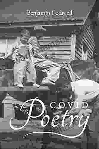 COVID Poetry Benjamin Lodmell