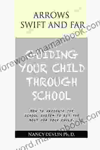 Guiding Your Child Through School: Essays on Education