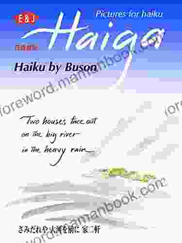 Haiga: Pictures For Haiku (Haiku Poem 3)