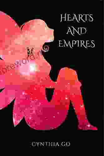 Hearts and Empires Cynthia Go