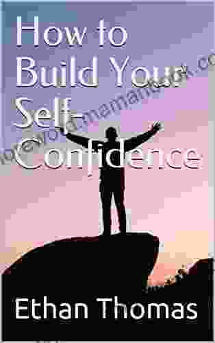 How to Build Your Self Confidence