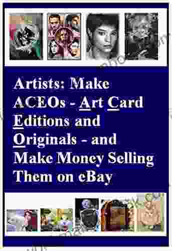 Artists: Make ACEOs Art Card Editions And Originals And Make Money Selling Them On EBay