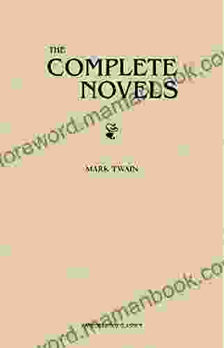 Mark Twain: The Complete Novels