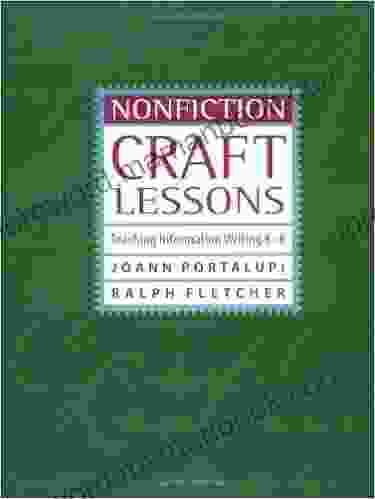 Nonfiction Craft Lessons: Teaching Information Writing K 8