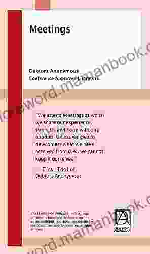 Meetings: Debtors Anonymous Conference Approved Literature