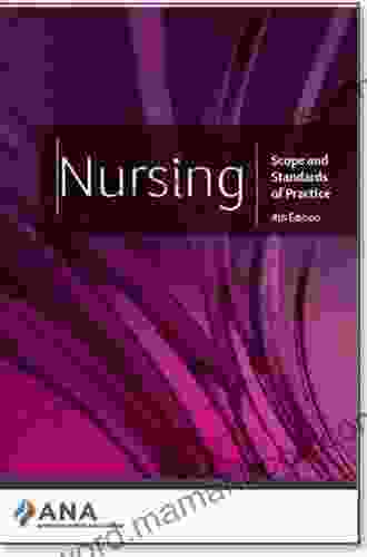 Nursing: Scope And Standards Of Practice 4th Edition