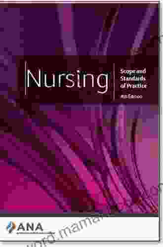 Nursing: Scope and Standards of Practice 4th Edition