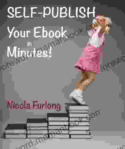 Self Publish Your E in Minutes