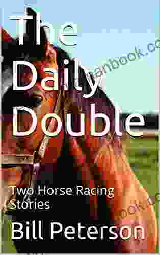 The Daily Double: Two Horse Racing Stories