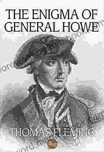 The Enigma Of General Howe (The Thomas Fleming Library)