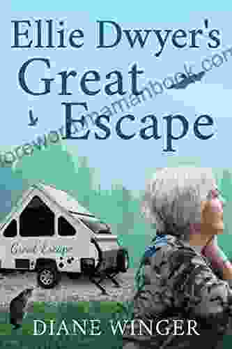 Ellie Dwyer S Great Escape: 1 Of The Ellie Dwyer