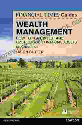 The Financial Times Guide to Wealth Management ePub: The Financial Times Guide to Wealth Management: How to plan invest and protect your financial asset (Financial Times Guides)