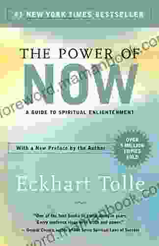 The Power of Now: A Guide to Spiritual Enlightenment