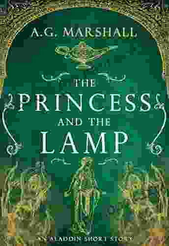 The Princess and the Lamp: A Short Retelling of Aladdin (Once Upon a Short Story 7)