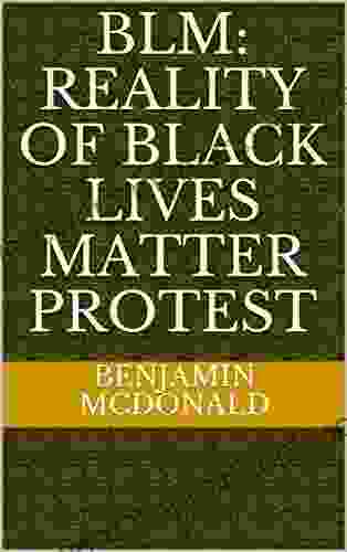 BLM: Reality Of Black Lives Matter Protest