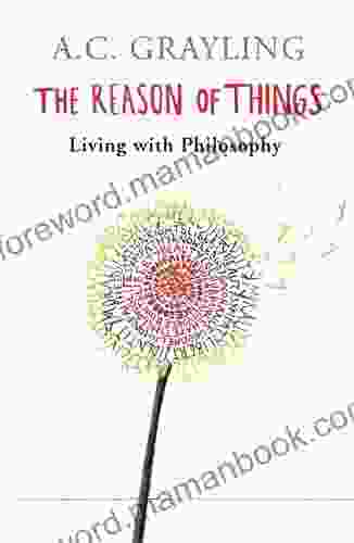 The Reason of Things: Living with Philosophy