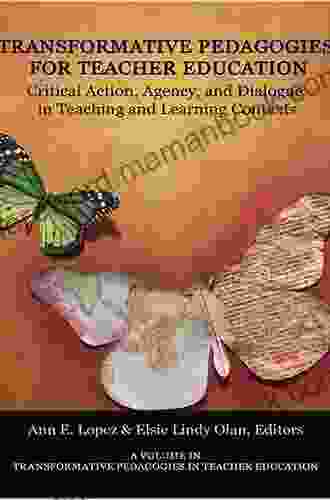 Transformative Pedagogies For Teacher Education (Transformative Pedagogies In Teacher Education)