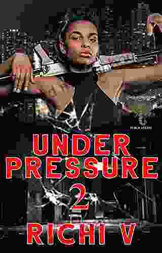 Under Pressure 2 Richi V