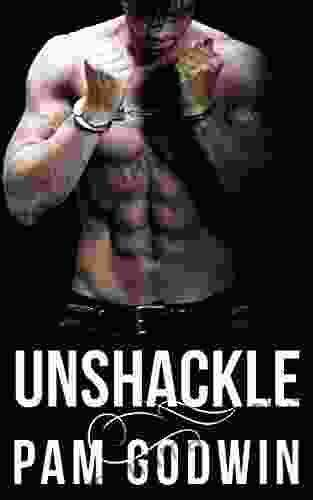 Unshackle (Deliver 7) Pam Godwin