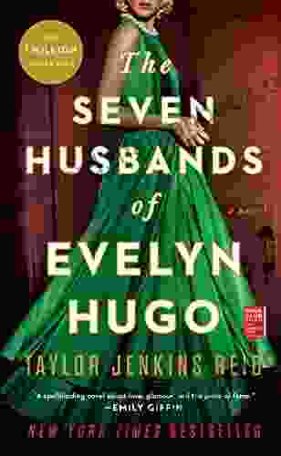 The Seven Husbands of Evelyn Hugo: A Novel