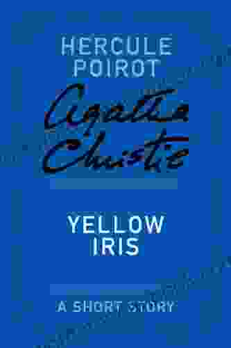 Yellow Iris (Hercule Poirot Mysteries)